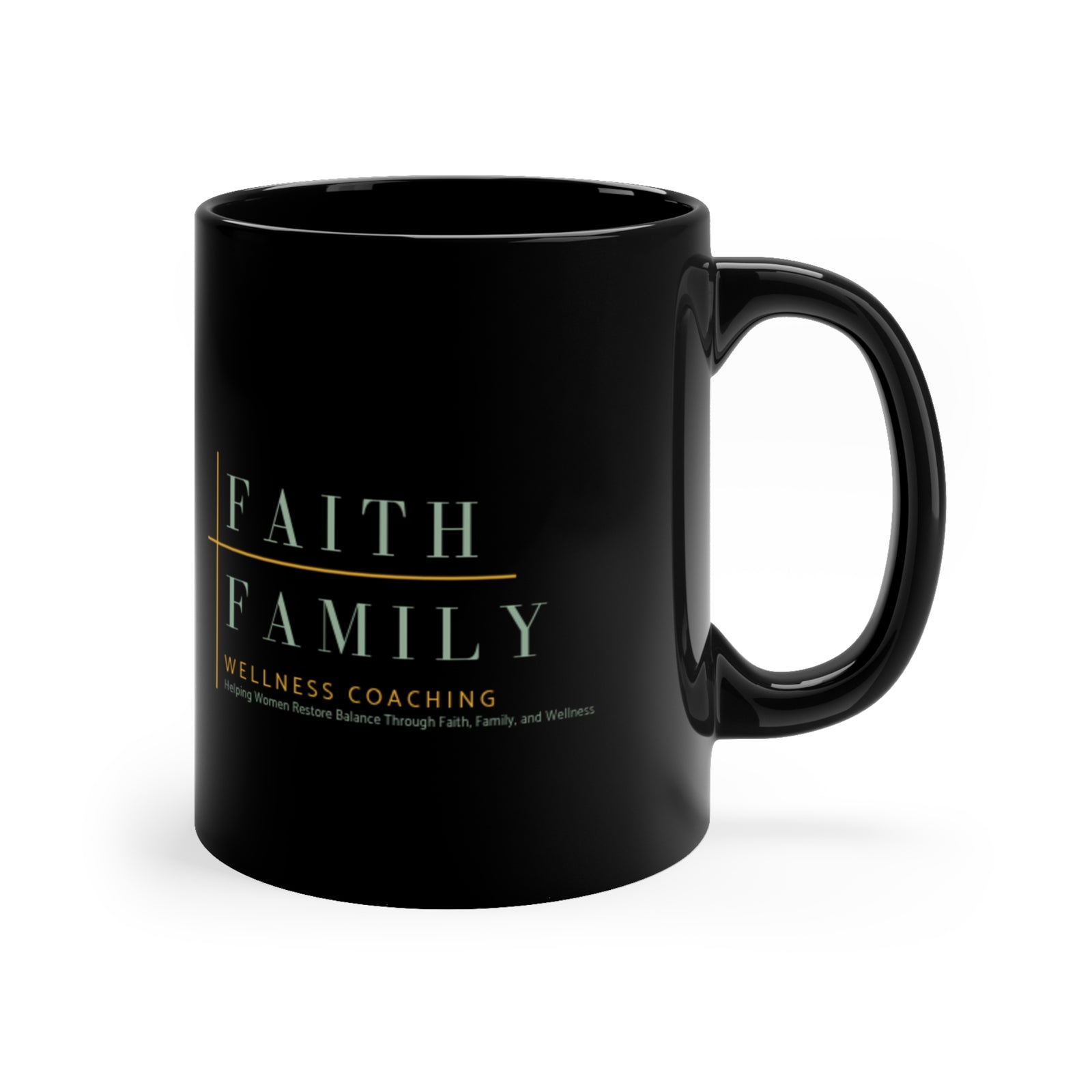 Coffee Mug - Faith and Family Wellness Coach Cup, 11oz